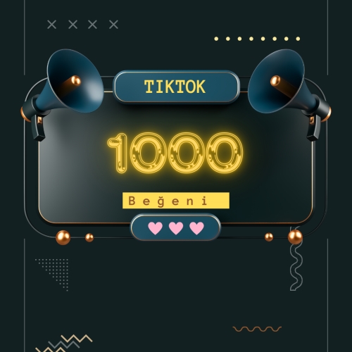  TikTok 1000 Begeni